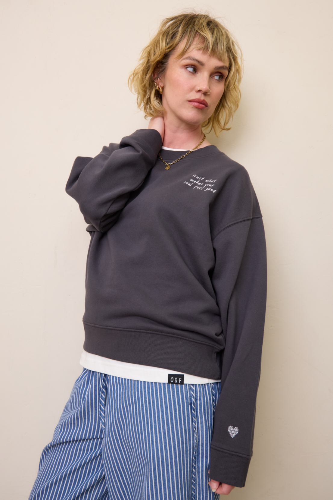 O&F Trust What Makes Your Soul Feel Good Sweatshirt